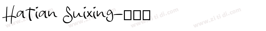 HaTian Suixing字体转换